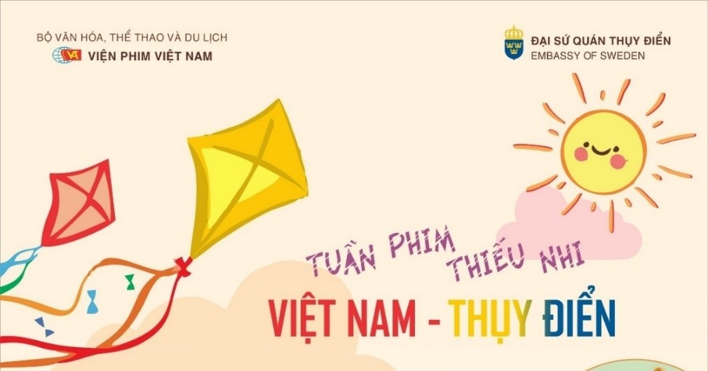 Khai mạc Tuần phim Thiếu nhi Việt Nam - Thụy Điển: Món quà điện ảnh ý nghĩa dành cho thiếu nhi dịp 1/6