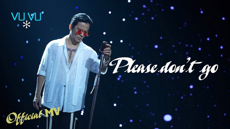 Âm nhạc bắt tai của VuVu trong MV 'Please don’t go': Hiện đại và mang đậm màu sắc cá nhân