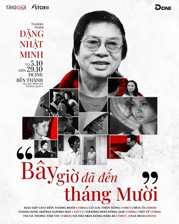 Chương trình chiếu phim 'Bây giờ đã đến tháng mười' tôn vinh 9 tác phẩm điện ảnh của đạo diễn Đặng Nhật Minh