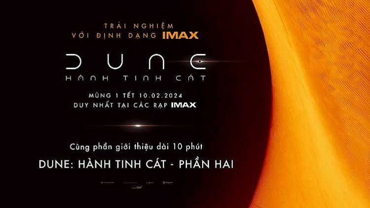 Lý do IMAX là định dạng hoàn hảo để thưởng thức 'Dune 2'?