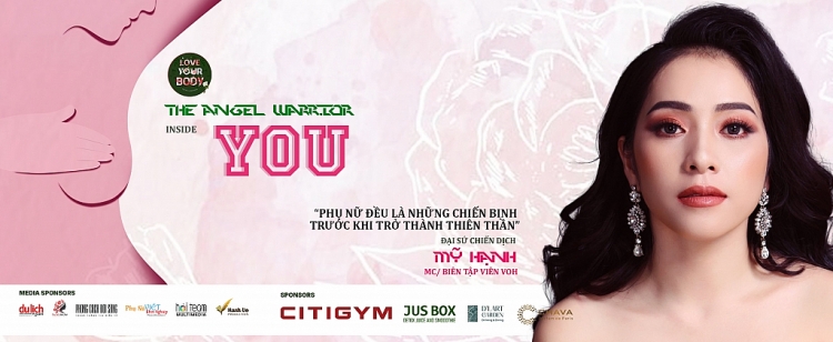 'Nữ hoàng ảnh lịch' Nguyễn Xuân Uyển Nhi, Hoa hậu – diễn viên Bella Mai, MC Mỹ Hạnh trở thành Đại sứ chiến dịch 'The Angel Warrior Inside You'