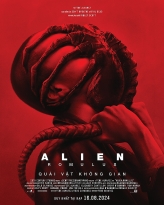 Thương hiệu 'Alien' tái xuất với phong cách kinh dị ghê rợn những ngày đầu tiên