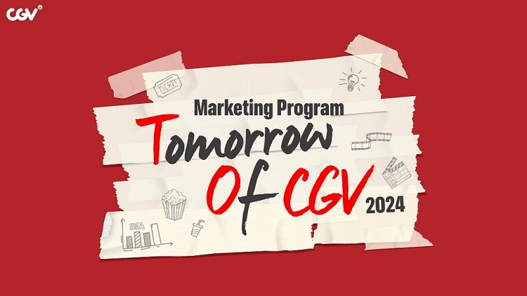 CGV lần đầu tiên khởi động chương trình trải nghiệm hoạt động marketing tại hệ thống rạp lớn nhất Việt Nam