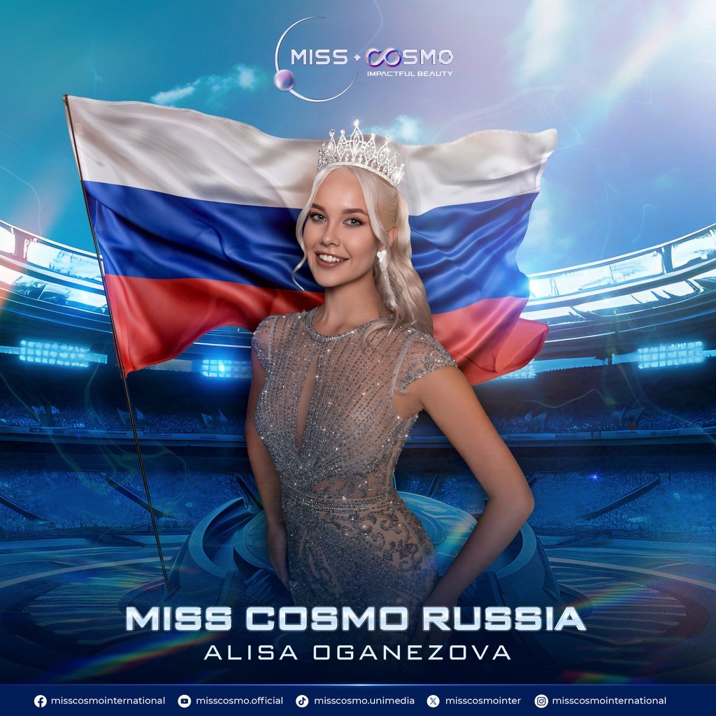 Miss Cosmo Russia 2024 - Alisa Oganezova