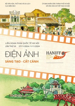 Liên hoan phim Quốc tế Hà Nội lần VII có diện mạo mới hấp dẫn ra sao?