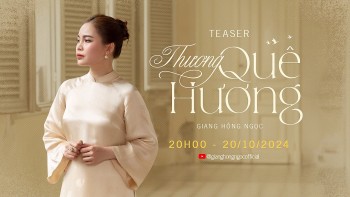 Giang Hồng Ngọc ra mắt ca khúc 'Thương quê hương', trải lòng về 15 năm khó khăn nhất cuộc đời