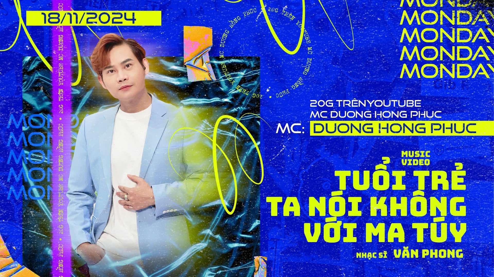 MC Hồng Phúc ra MV, gửi thông điệp phòng chống ma túy