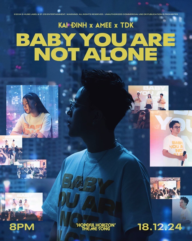 Kai Đinh ra mắt ca khúc 'baby you are not alone' kết hợp cùng Amee, TDK và 30 sao Việt