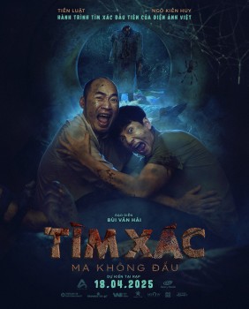 'Tìm xác: Ma không đầu' có phải phim về chủ đề tìm xác đầu tiên của màn ảnh Việt?