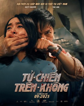 'Tử chiến trên không' khai thác vụ cướp máy bay đầu tiên có thật tại Việt Nam