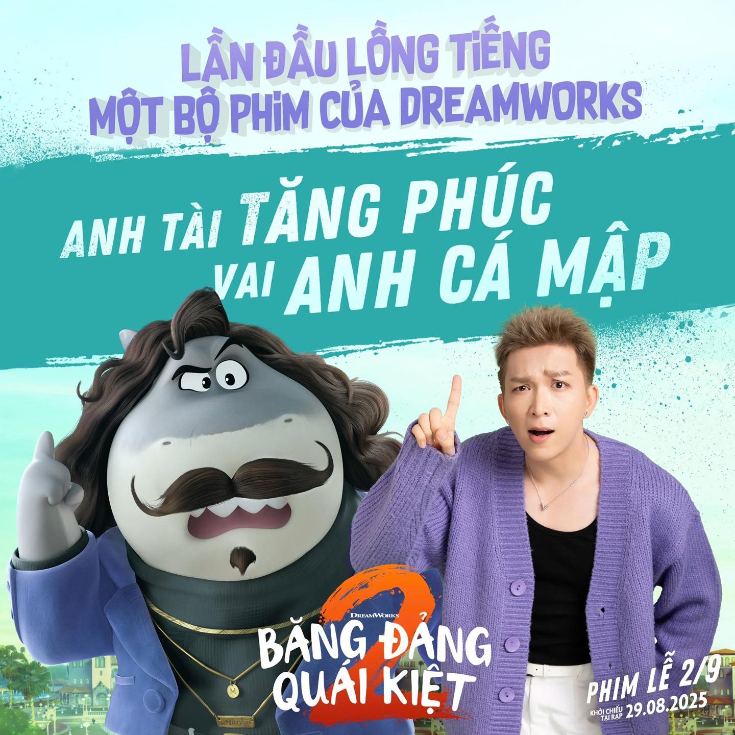 Siêu phẩm hoạt hình lễ 2/9 từ DreamWorks - 'Băng đảng quái kiệt 2' bất ngờ công bố Tăng Phúc trong vai trò lồng tiếng