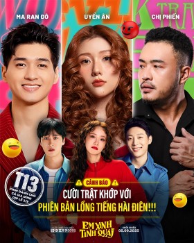 'Em xinh tinh quái' ra mắt phiên bản lồng tiếng siêu lầy với sự góp giọng của Uyển Ân, Ma Ran Đô và Chị Phiến