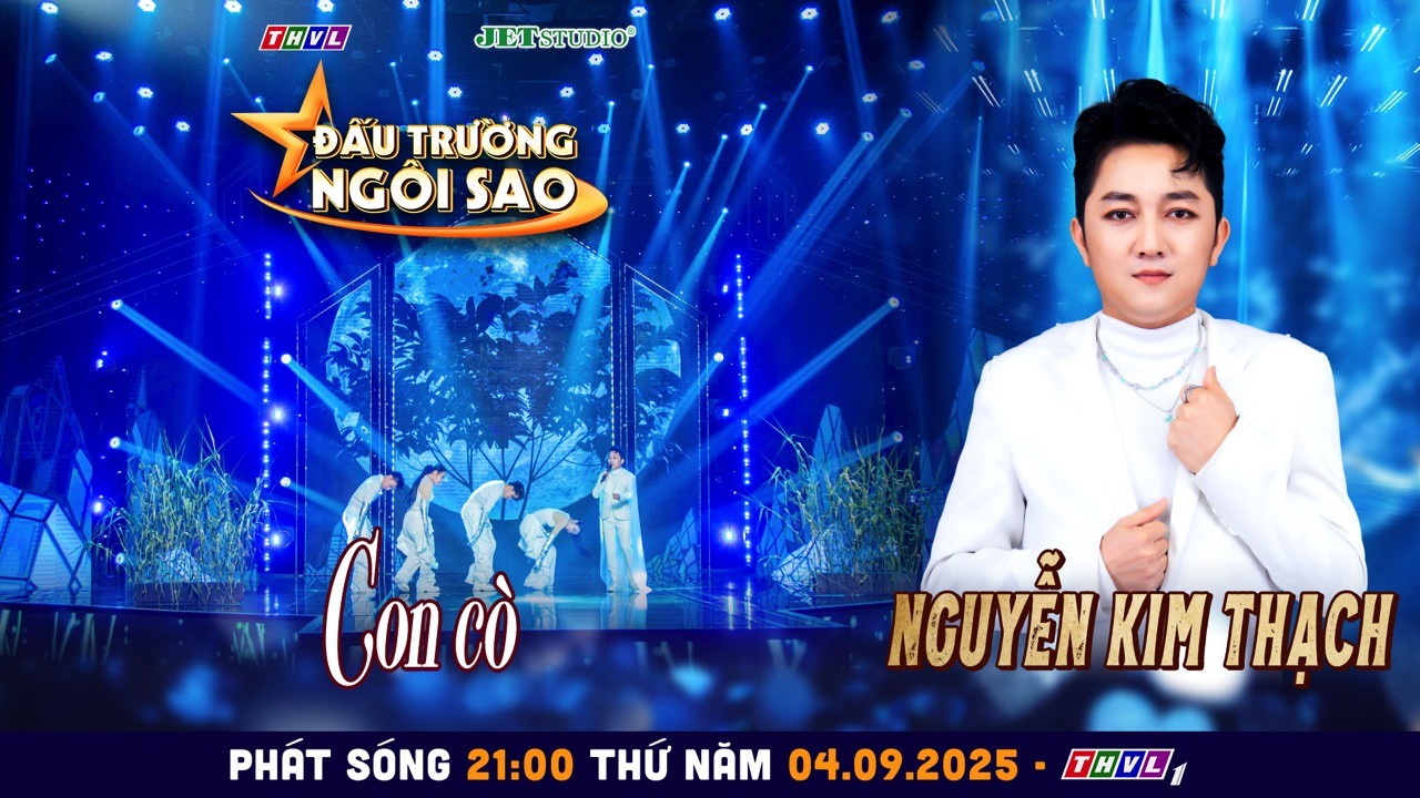'Đấu trường ngôi sao': Nguyễn Kim Thạch 'lột xác' khi tái hiện ca khúc 'Con cò', Trương Thúy Quỳnh khoe giọng với 'Dệt tầm gai - Chờ người nơi ấy'