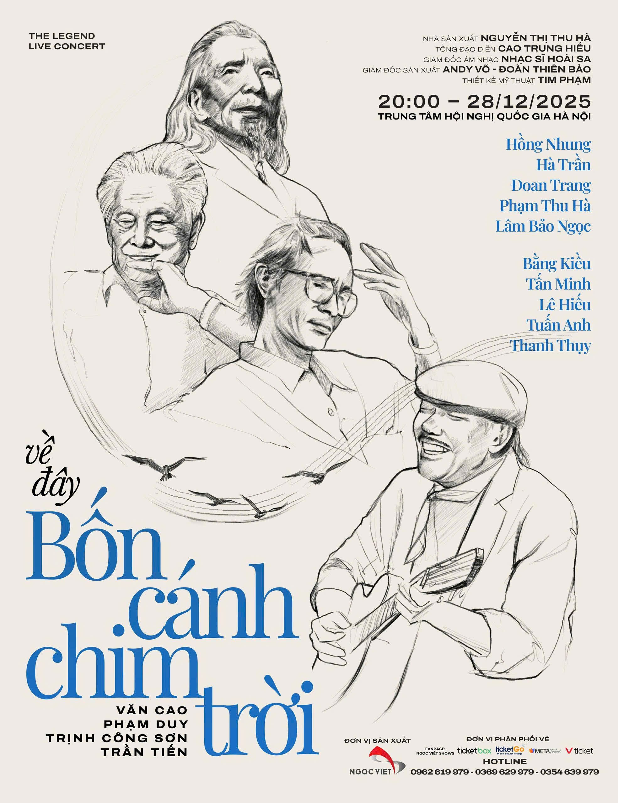 The Legend Live Concert 'Về đây bốn cánh chim trời': Đêm nhạc đặc biệt tôn vinh 4 nhạc sĩ Văn Cao - Phạm Duy - Trịnh Công Sơn - Trần Tiến