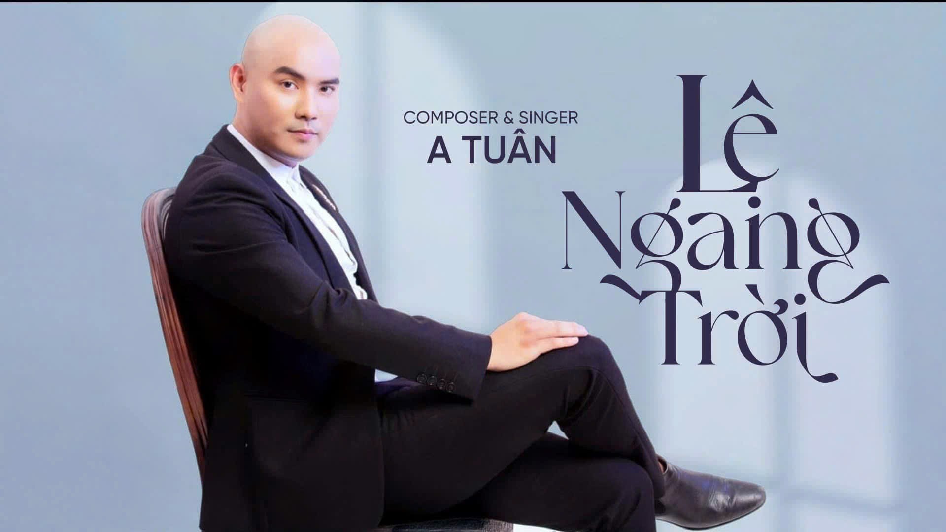 A Tuân nói về quyền tác giả sau khi hit 'Lệ ngang trời' bị xài 'chùa'