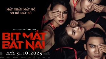 ‘Bịt mắt bắt nai’: 'Thảm họa' điện ảnh, thoại sượng như 'quảng cáo bột giặt'!