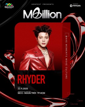 'GENfest Presents Mbillion' công bố Rhyder: Kể chuyện tình yêu, cảm xúc và 'bẫy' âm nhạc theo cách riêng