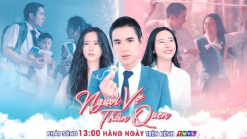 Phiên bản Thái 'Người vợ thân quen': Góc nhìn mới về hôn nhân