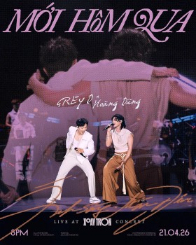 Grey D phát hành live performance 'Mới hôm qua': Cú bắt tay với Hoàng Dũng bùng nổ cảm xúc người nghe