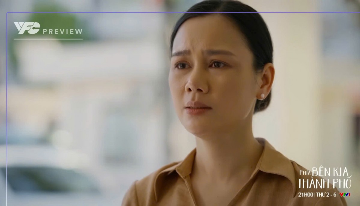 'Phía bên kia thành phố' tập 23: Tiến chất vấn khiến Tuyết Lan 'cứng họng'