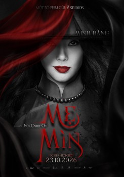'Mẹ Mìn' chính thức lộ diện: Minh Hằng hóa thân thành nỗi ám ảnh tuổi thơ của nhiều thế hệ Việt