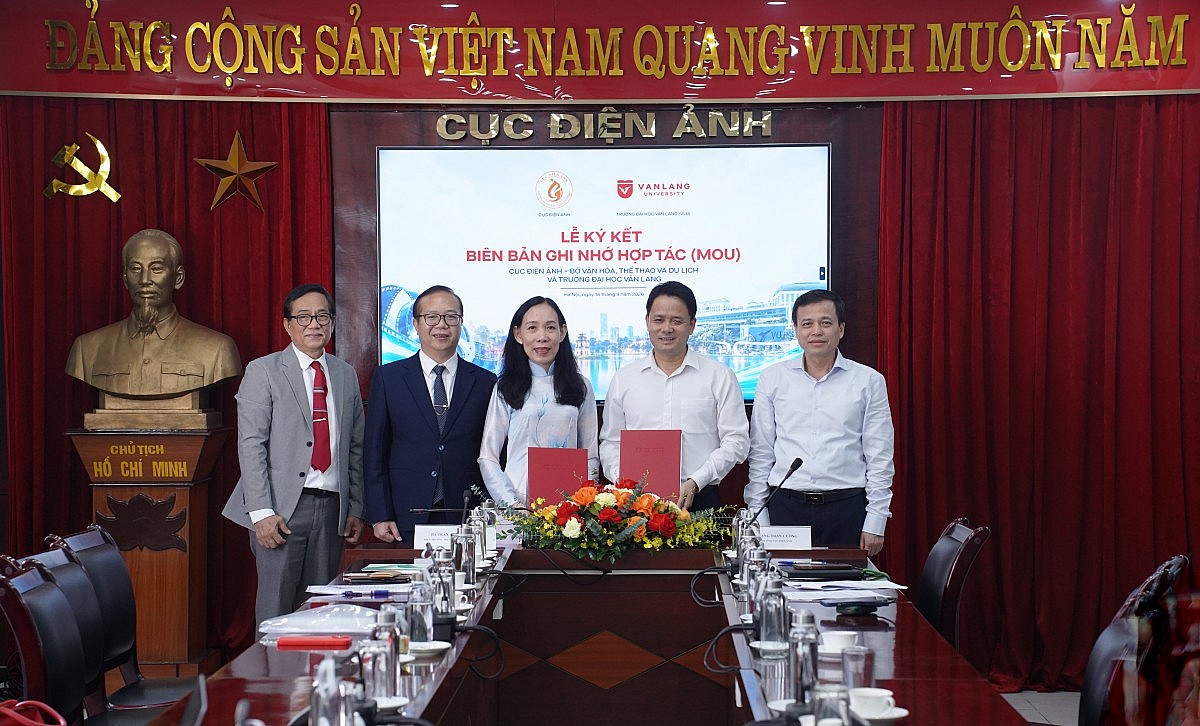 Cục Điện ảnh và Đại học Văn Lang hợp tác đào tạo nhân lực cho điện ảnh Việt Nam