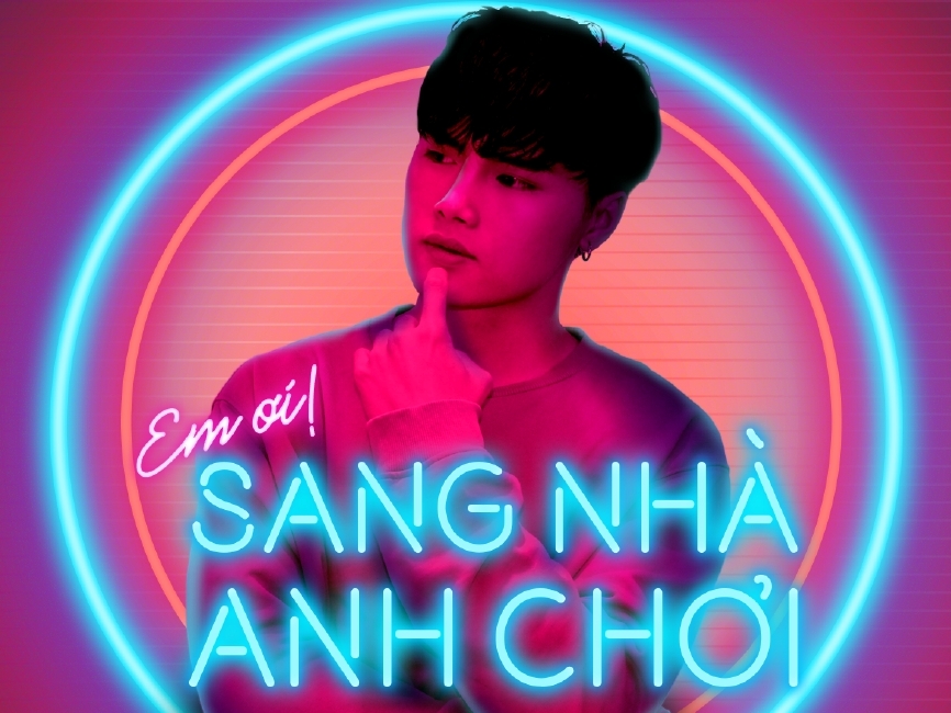 Top trending TikTok 'Em ơi sang nhà anh chơi' bắt nguồn từ đâu?