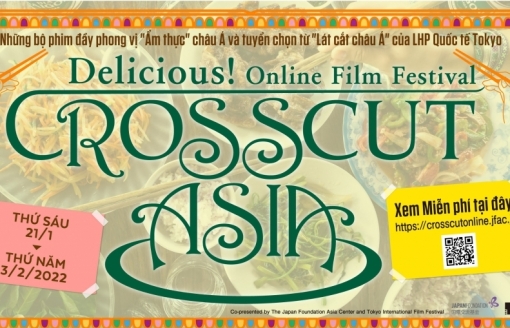 Cơ hội xem miễn phí Liên hoan phim trực tuyến về ẩm thực châu Á CROSSCUT ASIA Delicious!