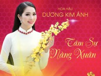 Hoa hậu Dương Kim Ánh thử sức ca hát với 2 MV Xuân