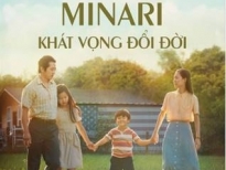 'Minari': Ứng cử viên của Quả cầu vàng chính thức khởi chiếu tại Việt Nam