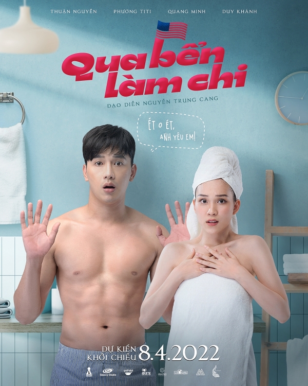'Qua bển làm chi': Phim hài tình cảm đến từ ekip trẻ Việt kiều được lấy 100% bối cảnh tại Mỹ