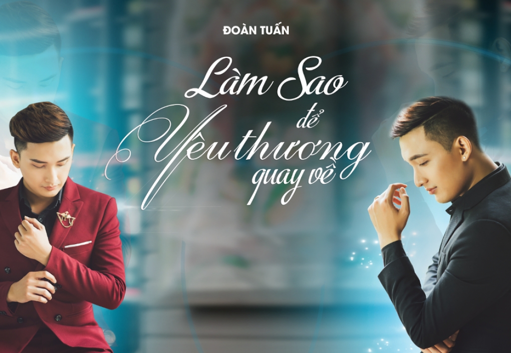 doan tuan lay nuoc mat khan gia qua mv lam sao de yeu thuong quay ve