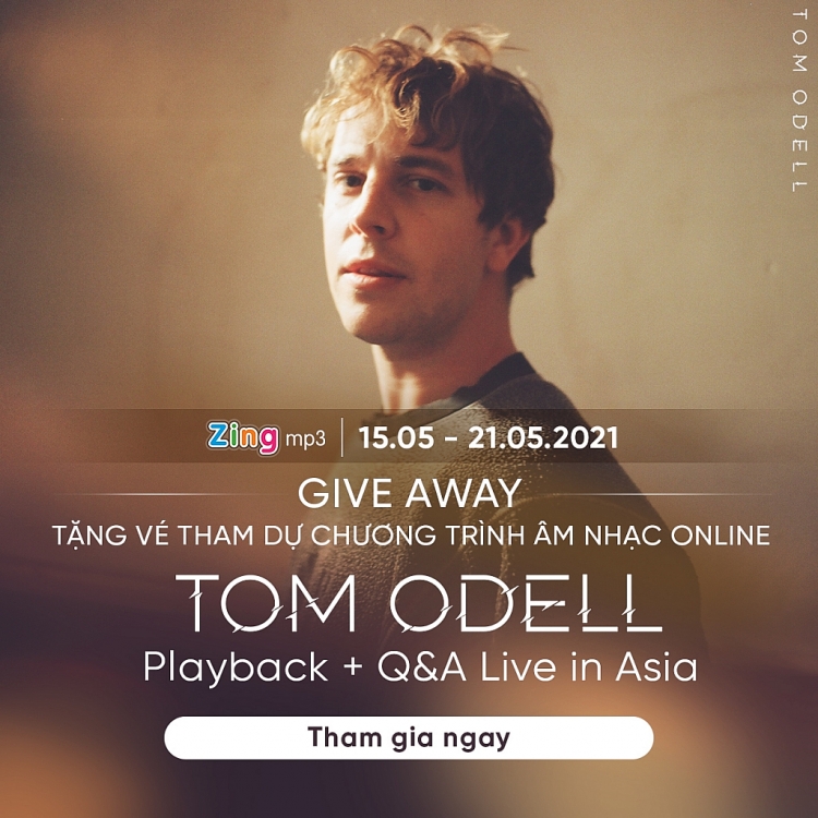 Tom Odell tặng vé sự kiện âm nhạc online cho fan Việt trên Zing MP3