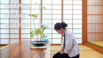 Trải nghiệm văn hóa Nhật Bản qua nghệ thuật cắm hoa Ikebana