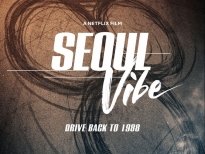 'Seoul Vibe - Rượt đuổi Seoul' chính thức ra mắt ngày 26/8 trên Netflix