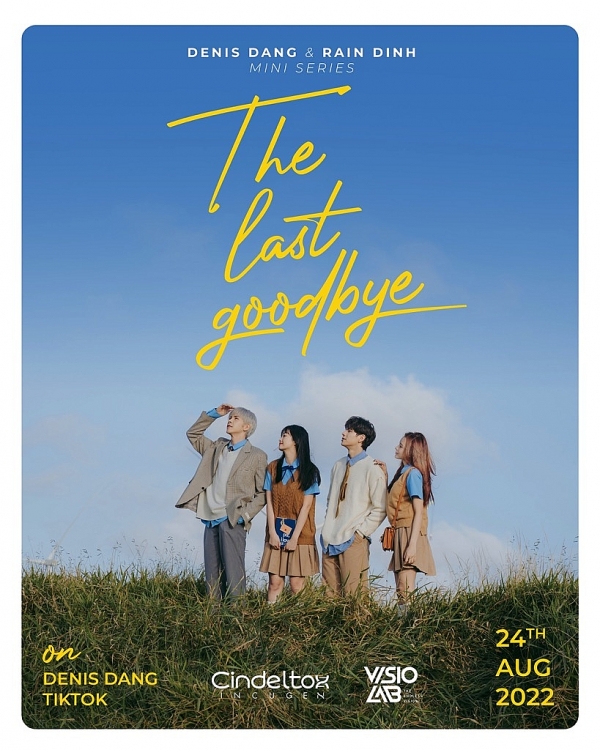 Denis Đặng giới thiệu chuỗi phim ngắn 'The last goodbye': Đoạn thanh xuân đầy dịu dàng của mỗi chúng ta