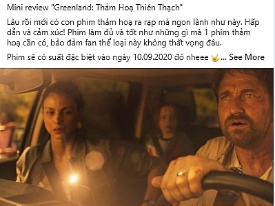 'Greenland: Thảm họa thiên thạch' nhận mưa lời khen từ cộng đồng phim Việt sau buổi công chiếu