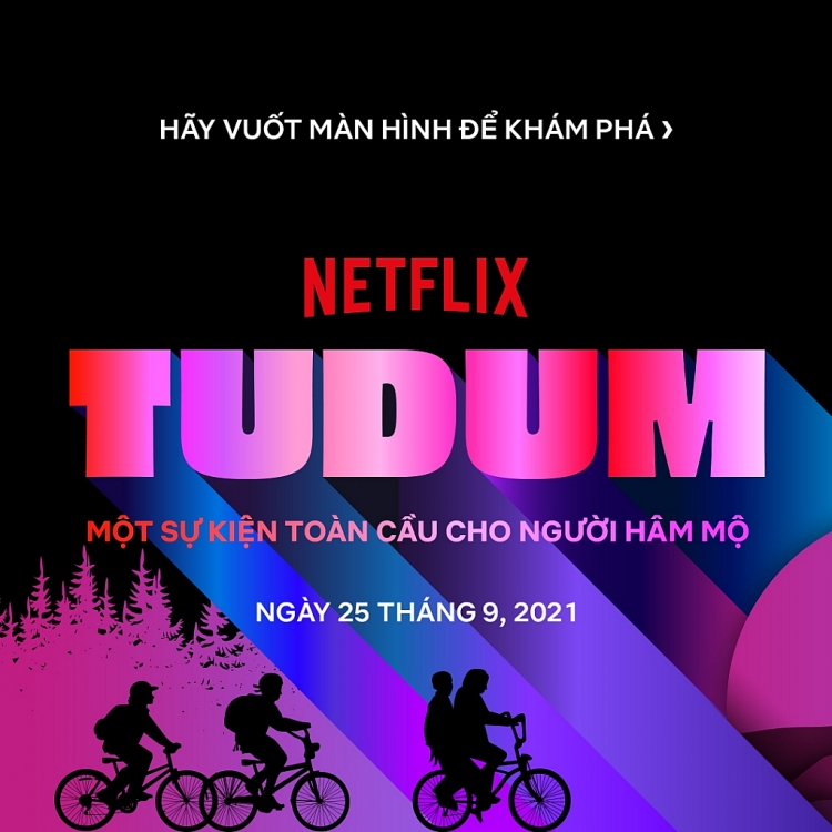 Cẩm nang 'Tudum': Sự kiện toàn cầu dành cho người hâm mộ