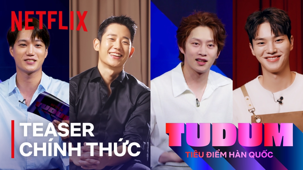 'Tudum': 3 tiêu điểm châu Á khiến khán giả thêm hào hứng
