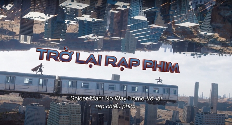 Bom tấn ăn khách nhất năm 2021 'Spider-Man: No way home' trở lại với phiên bản nhiều điều thú vị hơn dịp lễ 2/9