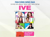IVE tặng album có chữ ký cho fan Việt trên Zing MP3