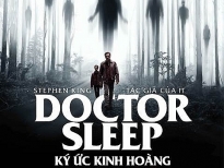 'Doctor Sleep: Ký ức kinh hoàng' - Phim kinh dị có doanh thu trong top phim cao nhất tuần qua