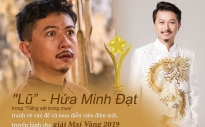 Hứa Minh Đạt tranh vé đề cử giải 'Mai vàng 2019'