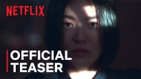 'The Glory - Vinh quang trong thù hận' hé lộ teaser chuyện báo thù hoàn mỹ trên Netflix