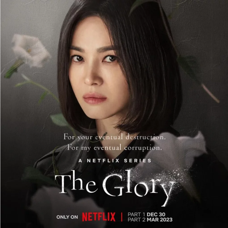 ‘The Glory’ của Song Hye Kyo đánh bại bom tấn của Song Joong Ki, cứu vãn thành tích Netflix