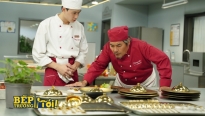 ‘Bếp trưởng tới!’: Phim Việt đầu tư cực 'khủng' vào ẩm thực